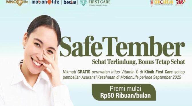 MNC Life Hadirkan Perlindungan Kesehatan Lengkap dengan Bonus Perawatan Vitamin C Gratis di Bulan September 2025